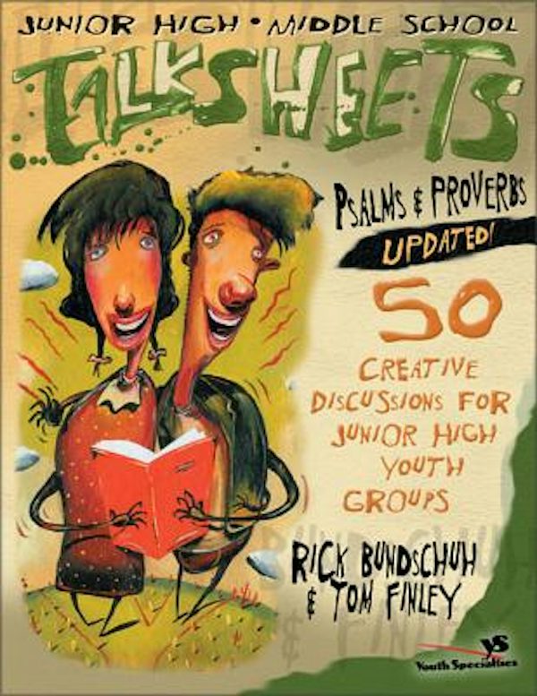 Cover image for Junior High and Middle School Talksheets Psalms and Proverbs-Updated!, isbn: 9780310238515