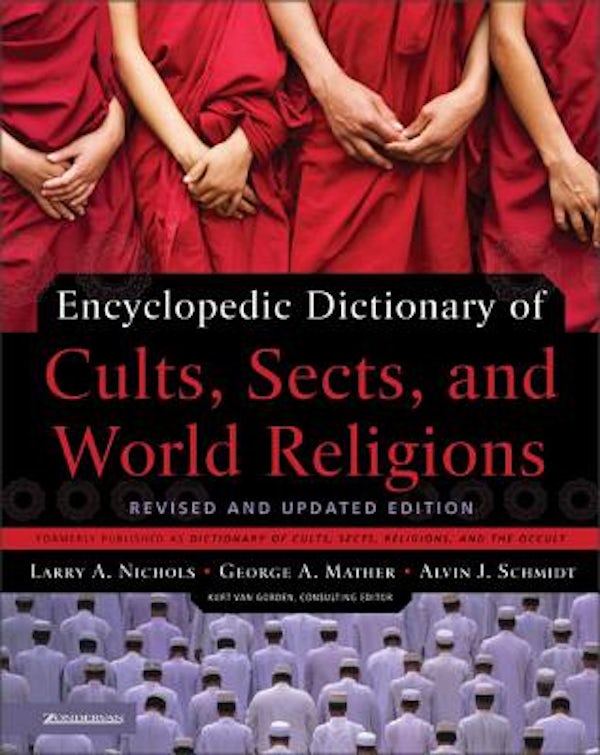 Cover image for Encyclopedic Dictionary of Cults, Sects, and World Religions, isbn: 9780310239543