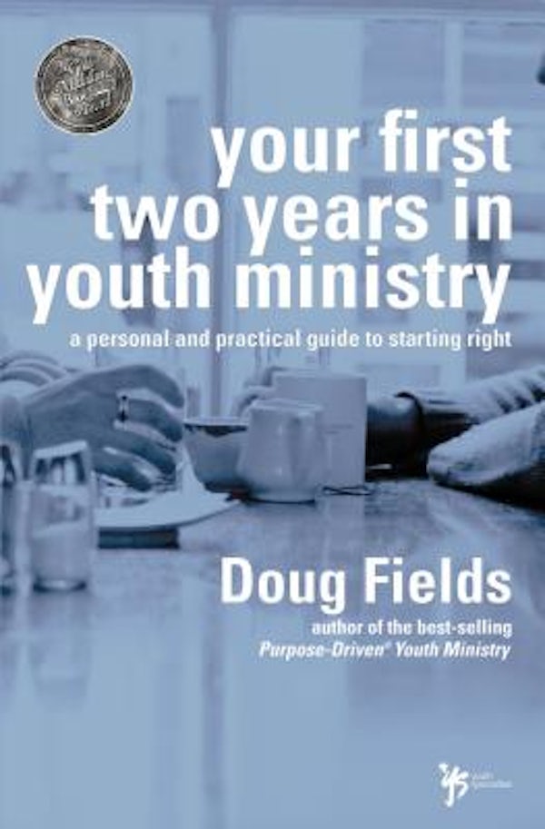 Cover image for Your First Two Years in Youth Ministry, isbn: 9780310240457