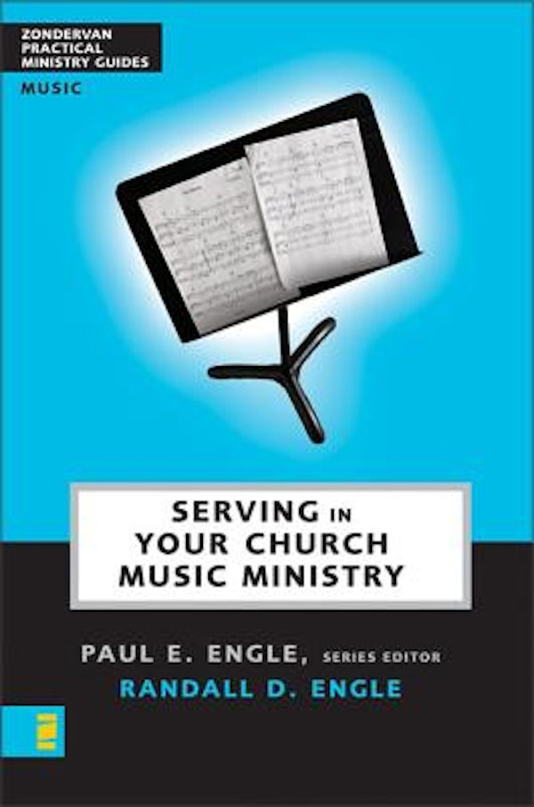 Cover image for Serving in Your Church Music Ministry, isbn: 9780310241010
