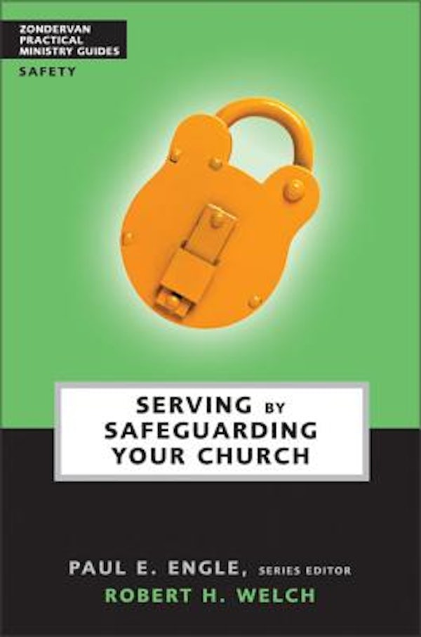 Cover image for Serving by Safeguarding Your Church, isbn: 9780310241058