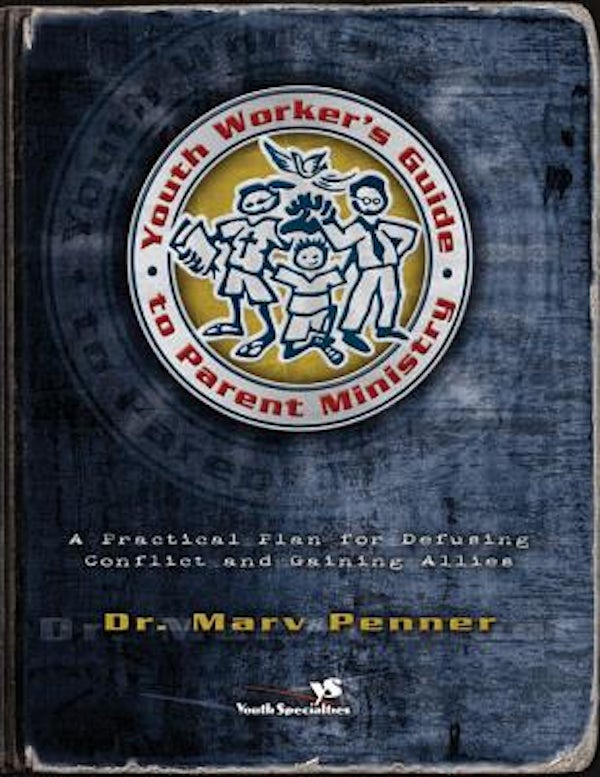Cover image for Youth Worker's Guide to Parent Ministry, isbn: 9780310242161