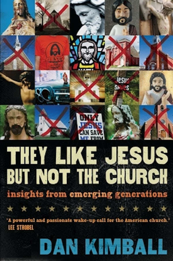 Cover image for They Like Jesus But Not the Church, isbn: 9780310245902