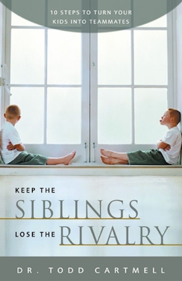 Cover image for Keep the Siblings Lose the Rivalry, isbn: 9780310246800
