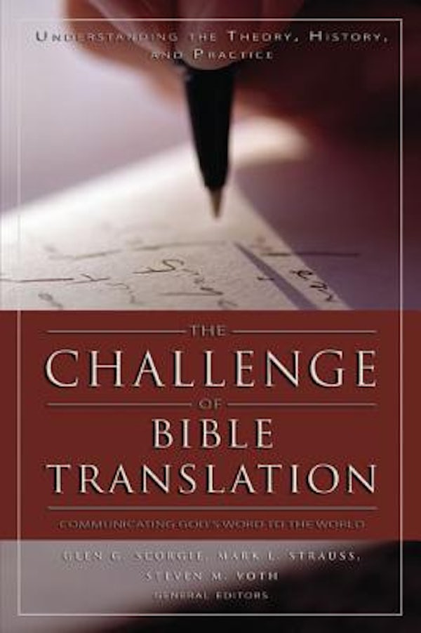 Cover image for The Challenge of Bible Translation, isbn: 9780310246855