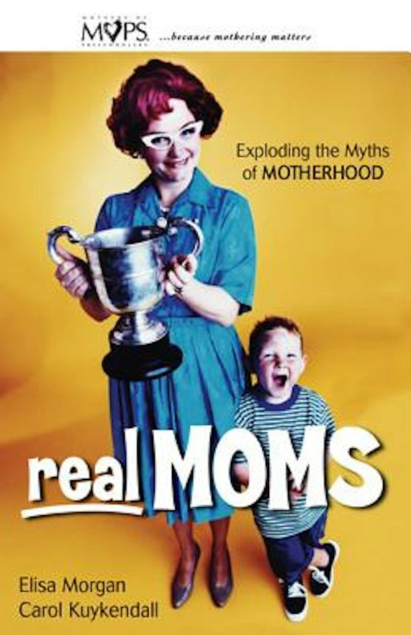 Cover image for Real Moms, isbn: 9780310247036