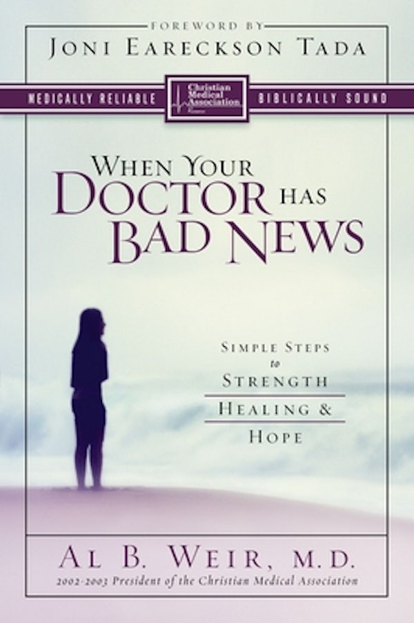 Cover image for When Your Doctor Has Bad News, isbn: 9780310247425