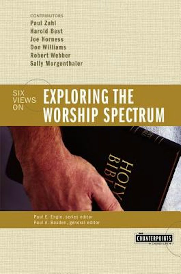 Cover image for Exploring the Worship Spectrum, isbn: 9780310247593