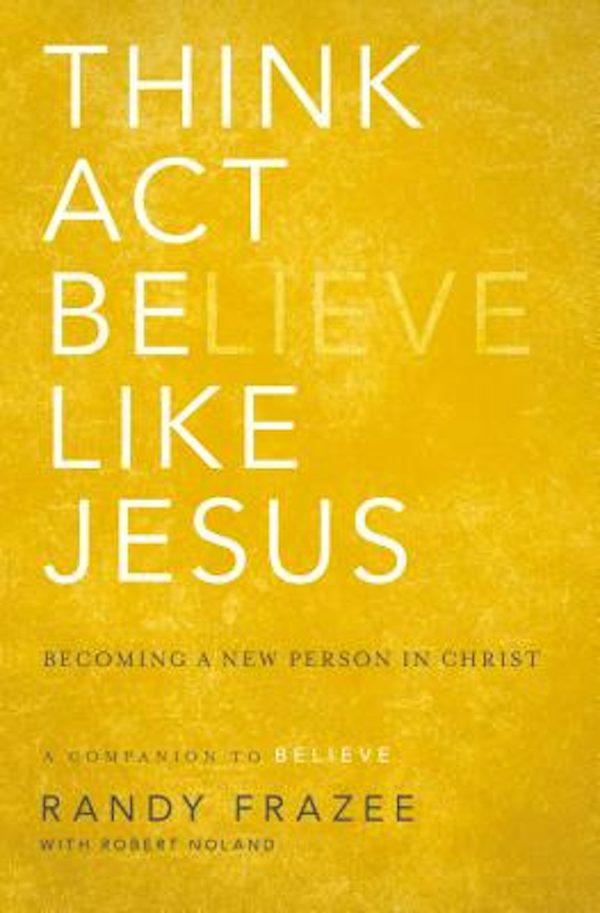 Cover image for The Think, Act, Be Like Jesus, isbn: 9780310250173