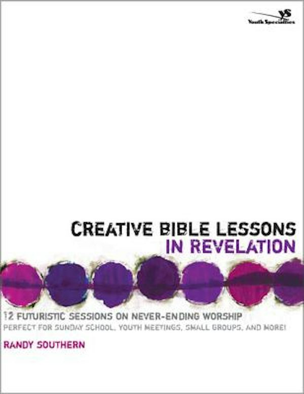 Cover image for Creative Bible Lessons in Revelation, isbn: 9780310251088