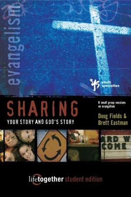 Cover image for Sharing Your Story and God's Story--Student Edition, isbn: 9780310253372