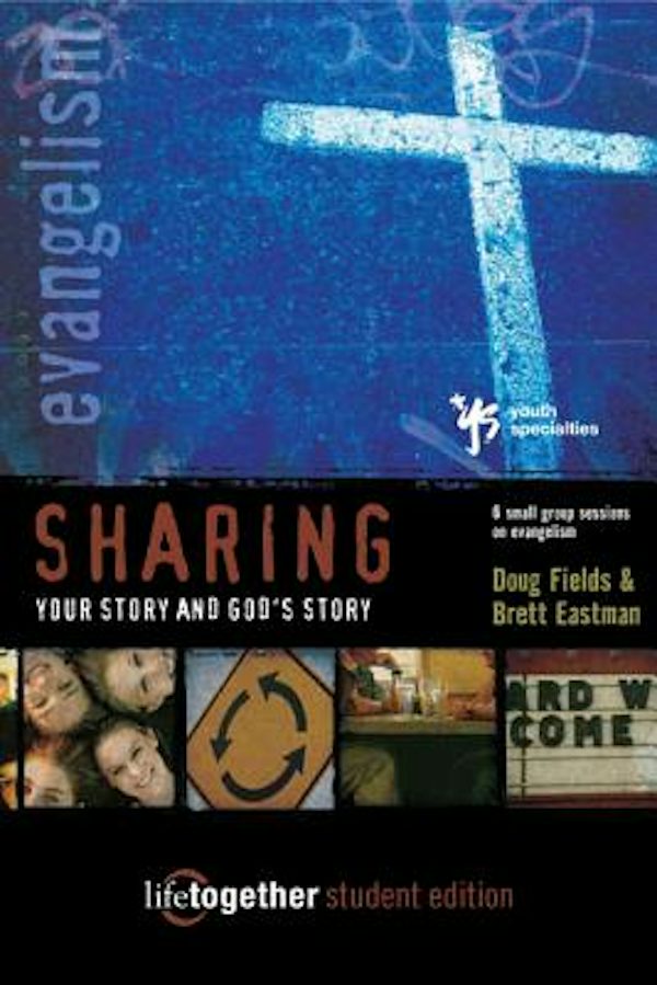 Cover image for Sharing Your Story and God's Story--Student Edition, isbn: 9780310253372