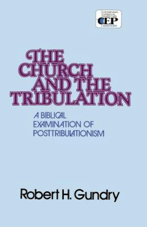 Cover image for Church and the Tribulation, isbn: 9780310254010