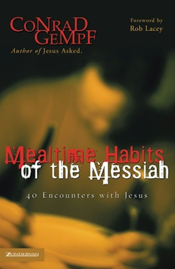 Cover image for Mealtime Habits of the Messiah, isbn: 9780310257172