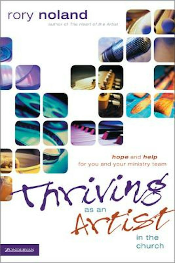 Cover image for Thriving as an Artist in the Church, isbn: 9780310257325