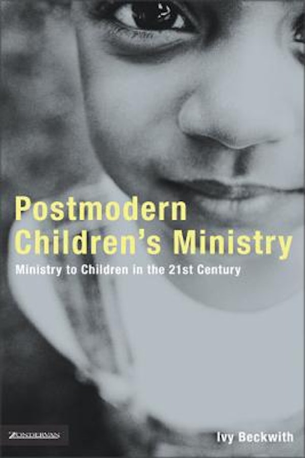Cover image for Postmodern Children's Ministry, isbn: 9780310257547