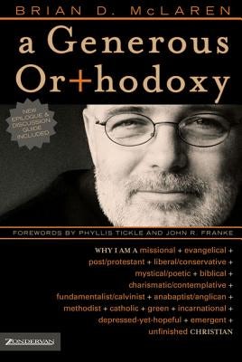 Cover image for A Generous Orthodoxy, isbn: 9780310258032
