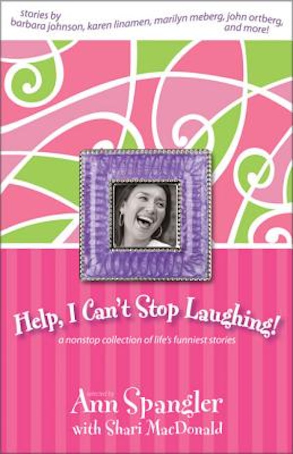Cover image for Help, I Can't Stop Laughing!, isbn: 9780310259541