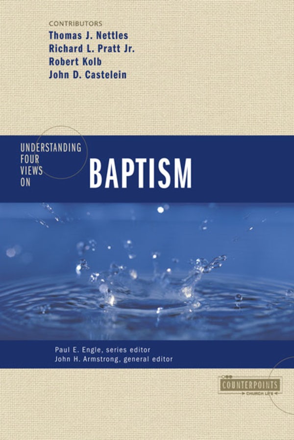Cover image for Understanding Four Views on Baptism, isbn: 9780310262671