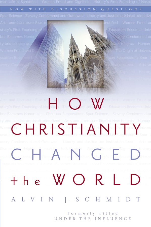 Cover image for How Christianity Changed the World, isbn: 9780310264491