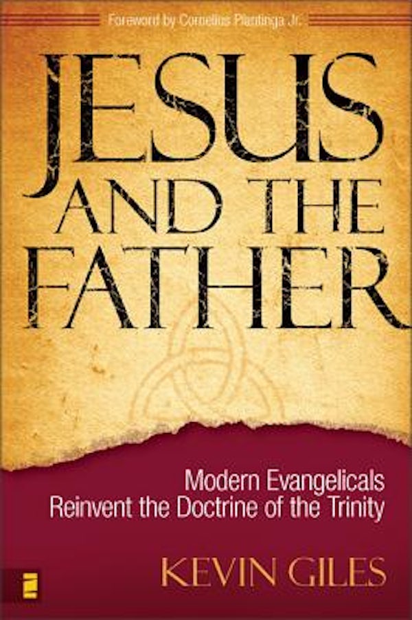 Cover image for Jesus and the Father, isbn: 9780310266648