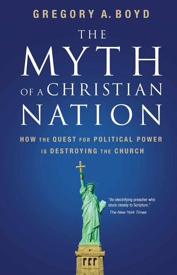 Cover image for The Myth of a Christian Nation, isbn: 9780310267317