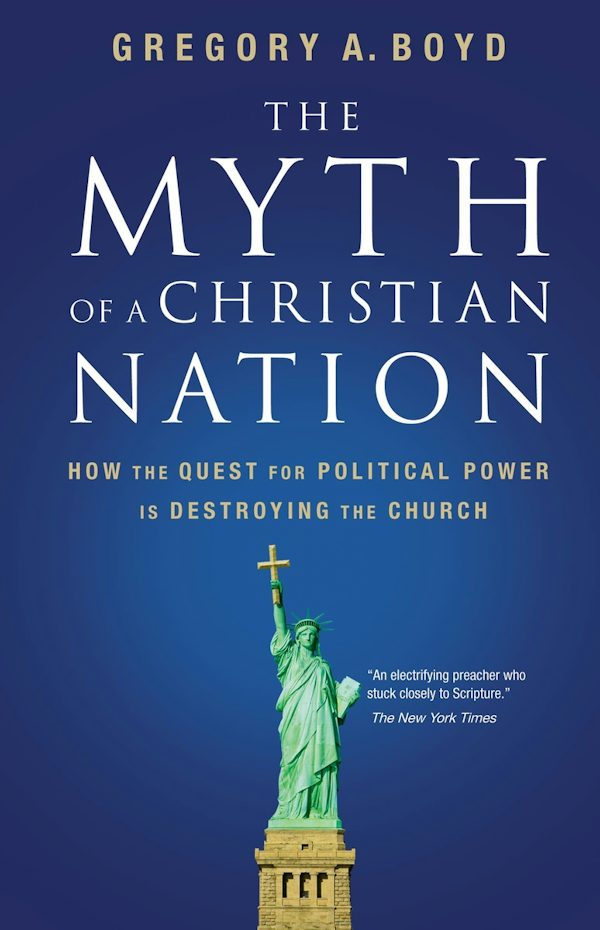 Cover image for The Myth of a Christian Nation, isbn: 9780310267317