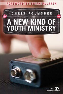 Cover image for A New Kind of Youth Ministry, isbn: 9780310269892