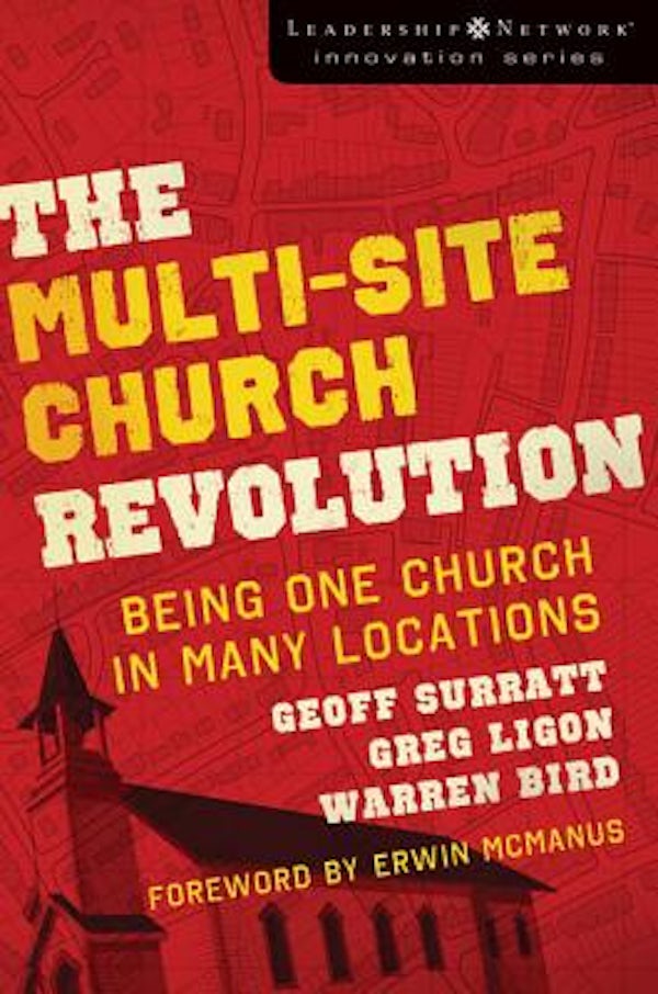 Cover image for The Multi-Site Church Revolution, isbn: 9780310270157