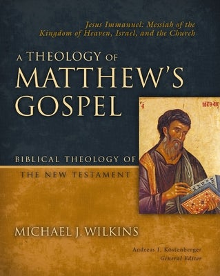 Cover image for A Theology of Matthew's Gospel, isbn: 9780310270874