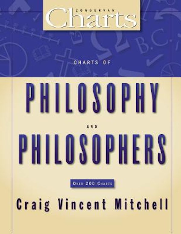Cover image for Charts of Philosophy and Philosophers, isbn: 9780310270928