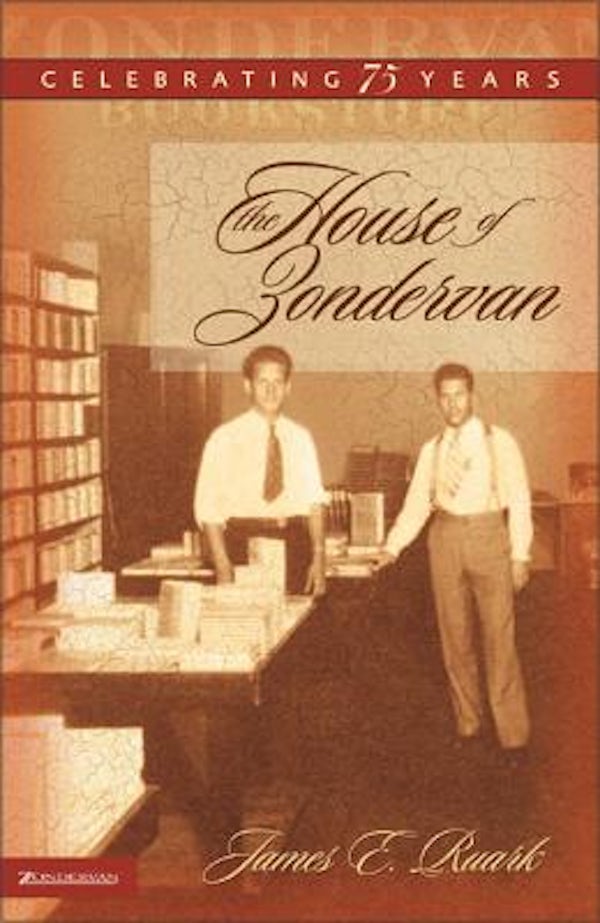 Cover image for The House of Zondervan, isbn: 9780310271505