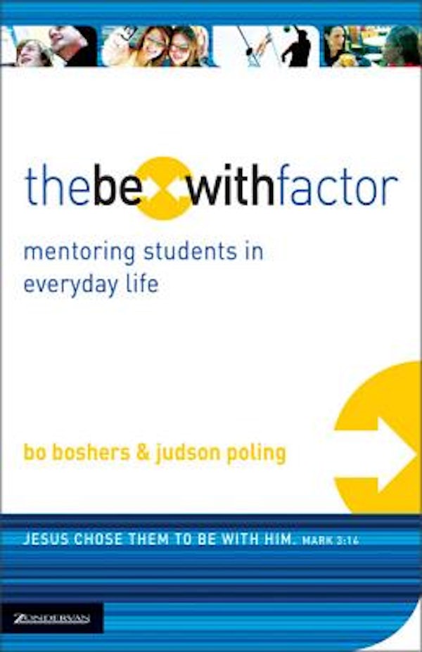 Cover image for The Be-With Factor, isbn: 9780310271604