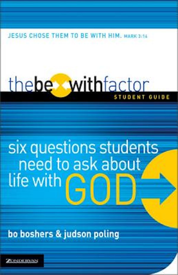 Cover image for The Be-With Factor Student Guide, isbn: 9780310271611