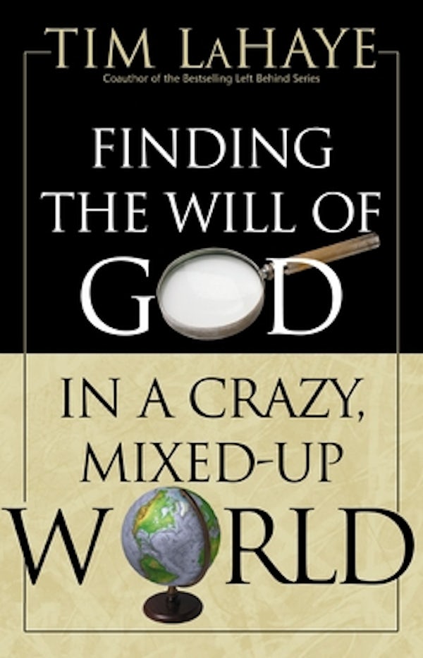 Cover image for Finding the Will of God in a Crazy, Mixed-Up World, isbn: 9780310271710