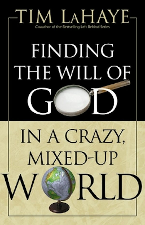 Cover image for Finding the Will of God in a Crazy, Mixed-Up World, isbn: 9780310271710