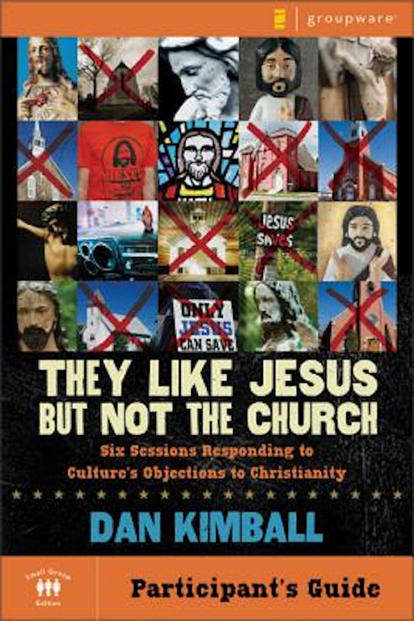 Cover image for They Like Jesus But Not the Church Bible Study Participant's Guide, isbn: 9780310277941