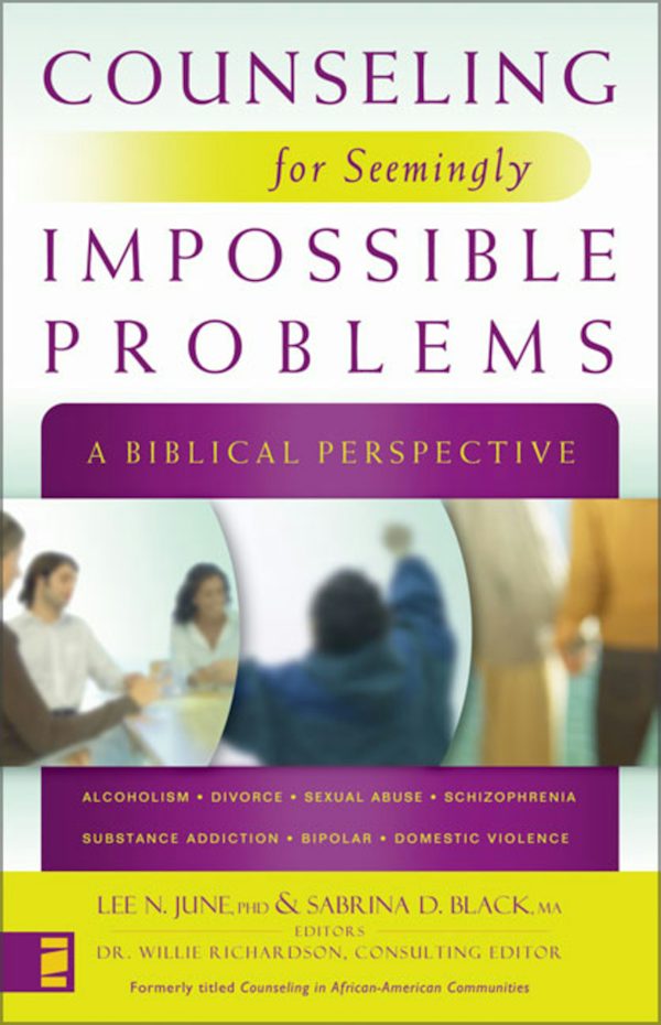 Cover image for Counseling for Seemingly Impossible Problems, isbn: 9780310278436