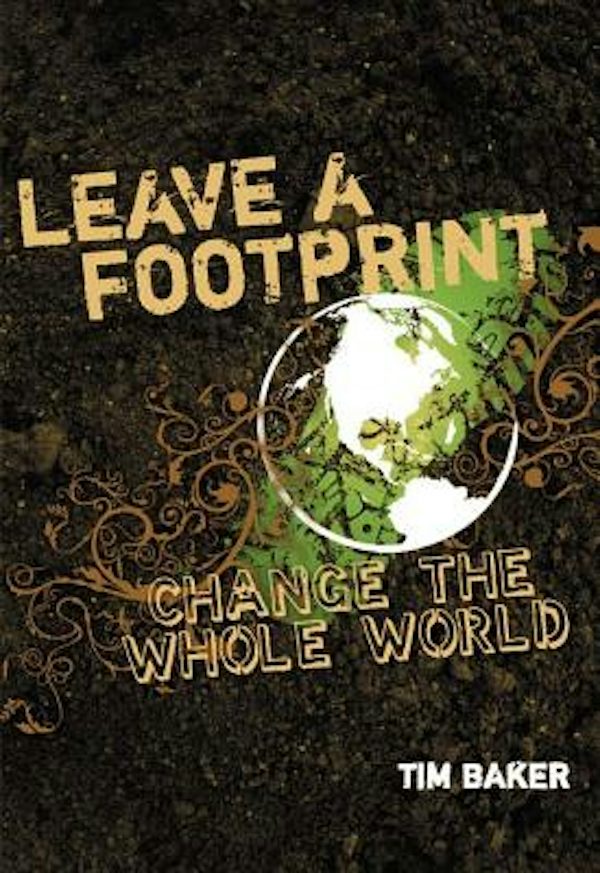 Cover image for Leave a Footprint - Change the Whole World, isbn: 9780310278856