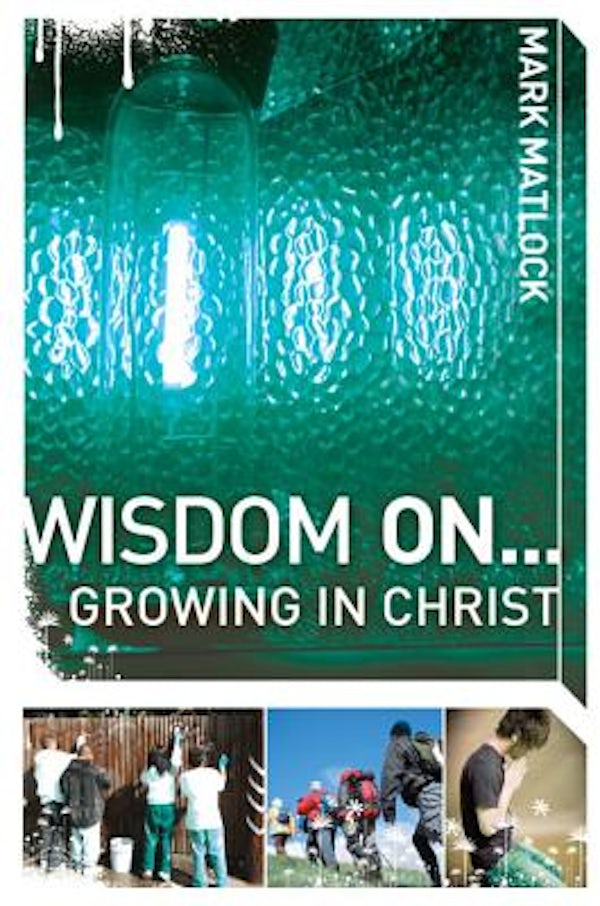 Cover image for Wisdom on ... Growing in Christ, isbn: 9780310279327
