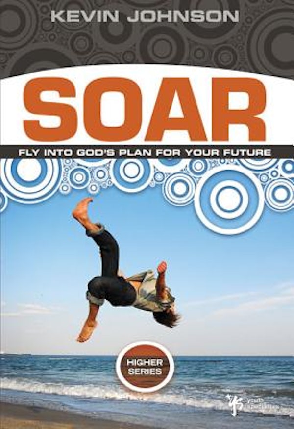 Cover image for Soar, isbn: 9780310282679