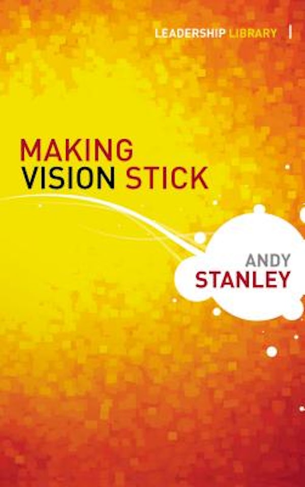 Cover image for Making Vision Stick, isbn: 9780310283058