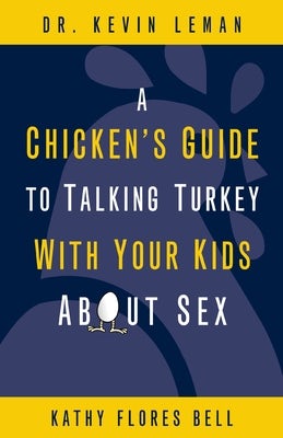 Cover image for A Chicken's Guide to Talking Turkey with Your Kids about Sex, isbn: 9780310283508