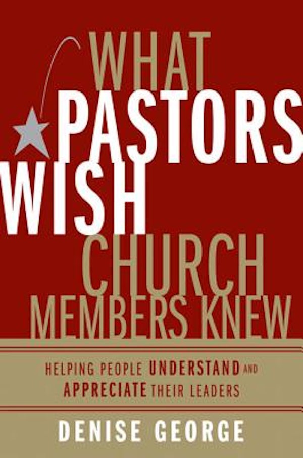 Cover image for What Pastors Wish Church Members Knew, isbn: 9780310283959