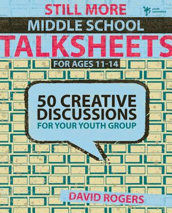 Cover image for Still More Middle School Talksheets, isbn: 9780310284932