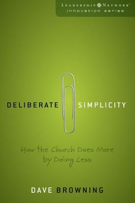Cover image for Deliberate Simplicity, isbn: 9780310285670