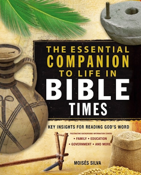 Cover image for The Essential Companion to Life in Bible Times, isbn: 9780310286882
