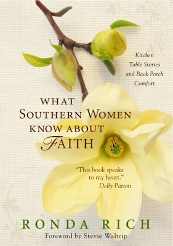 Cover image for The What Southern Women Know about Faith Softcover, isbn: 9780310291862