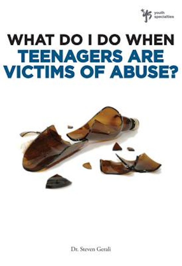Cover image for What Do I Do When Teenagers Are Victims of Abuse?, isbn: 9780310291954