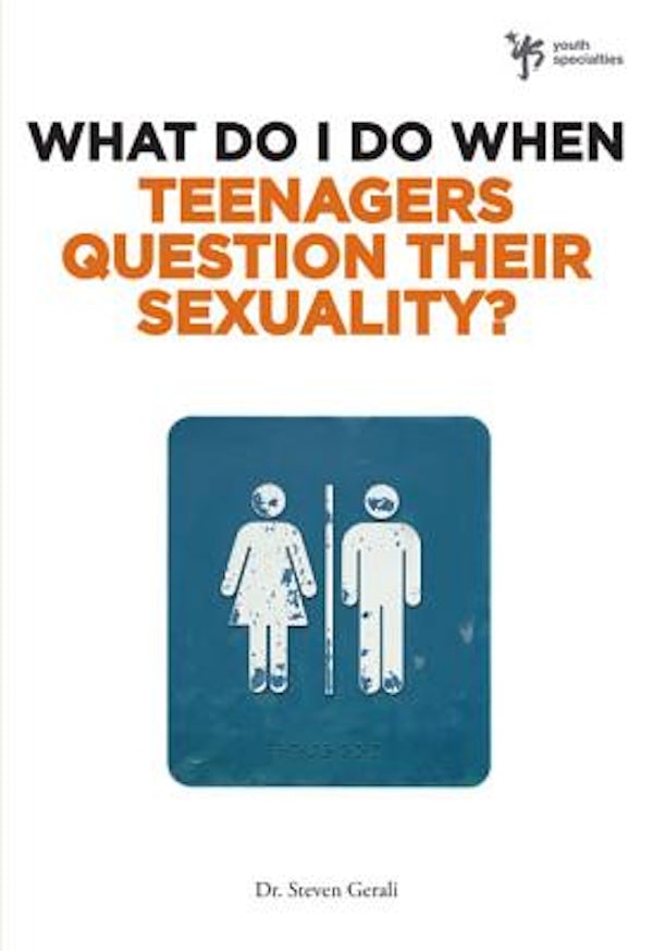 Cover image for The What Do I Do When Teenagers Question Their Sexuality?, isbn: 9780310291985